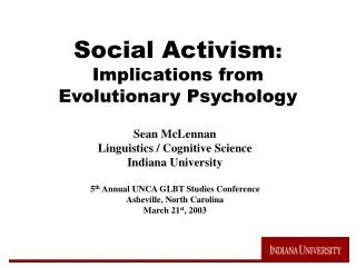 Social Activism : Implications from Evolutionary Psychology