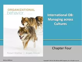 International OB: Managing across Cultures