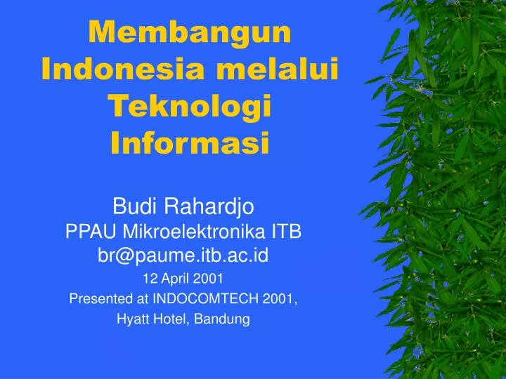 membangun indonesia melalui teknologi informasi