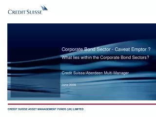 Credit Suisse/Aberdeen Multi-Manager June 2009