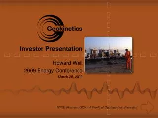 Howard Weil 2009 Energy Conference March 25, 2009
