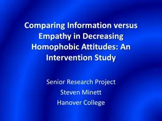 Comparing Information versus Empathy in Decreasing Homophobic Attitudes: An Intervention Study