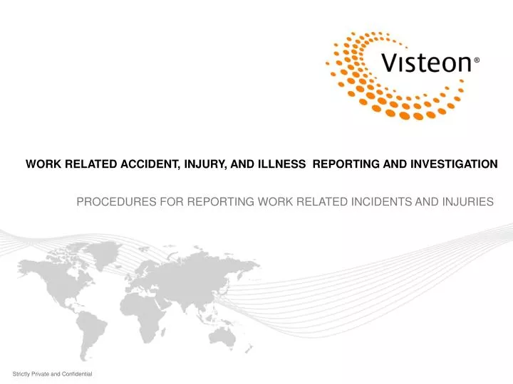 work related accident injury and illness reporting and investigation