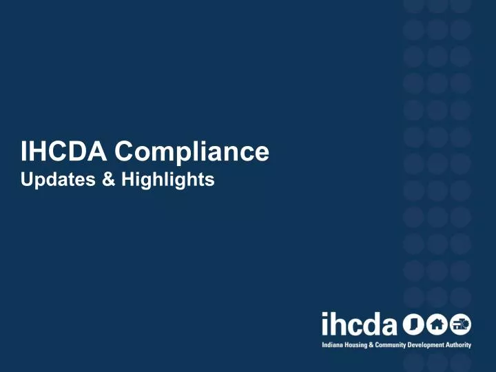 ihcda compliance updates highlights