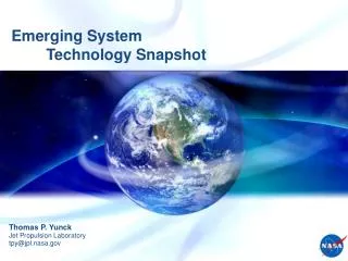 Emerging System 	Technology Snapshot