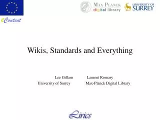 Wikis, Standards and Everything
