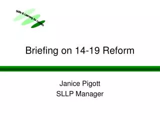 Briefing on 14-19 Reform