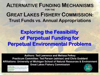 Exploring the Feasibility of Perpetual Funding for Perpetual Environmental Problems