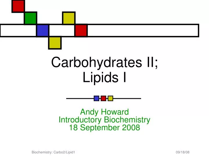 carbohydrates ii lipids i