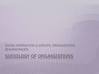 Sociology of organizations
