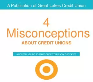 A Publication of Great Lakes Credit Union