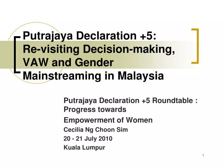 putrajaya declaration 5 re visiting decision making vaw and gender mainstreaming in malaysia