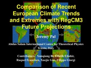 Comparison of Recent European Climate Trends and Extremes with RegCM3 Future Projections