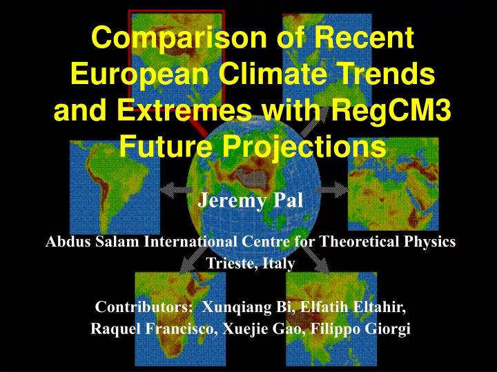 comparison of recent european climate trends and extremes with regcm3 future projections