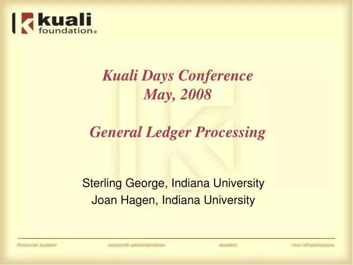 kuali days conference may 2008 general ledger processing