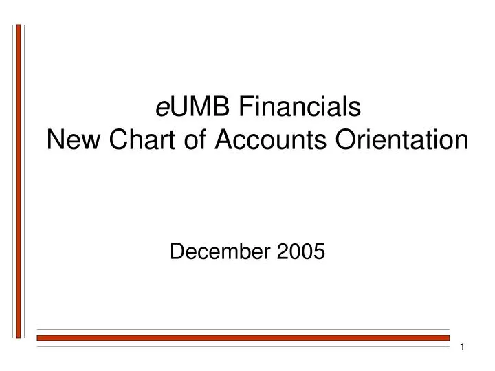 e umb financials new chart of accounts orientation