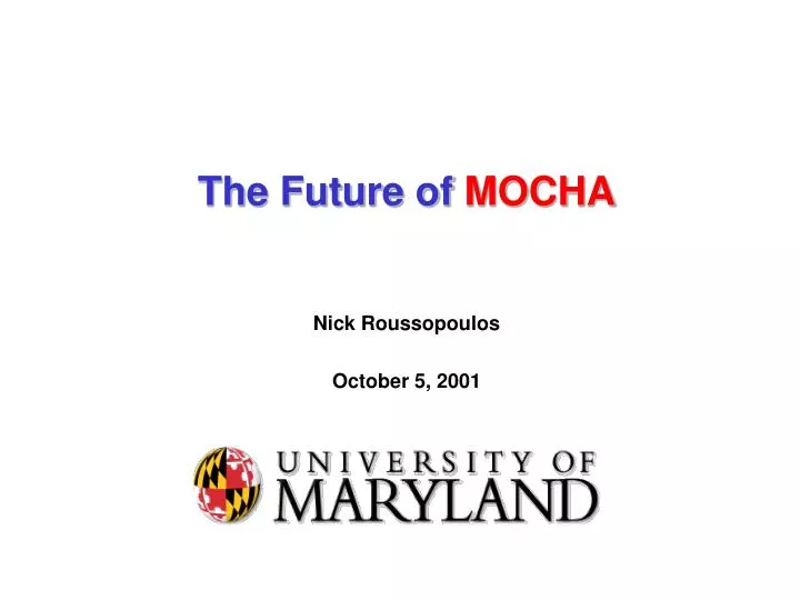 the future of mocha