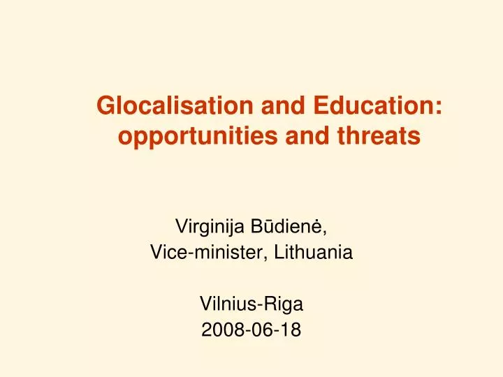 glocalisation and education opportunities and threats