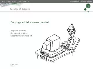 de unge vil ikke v re n rder