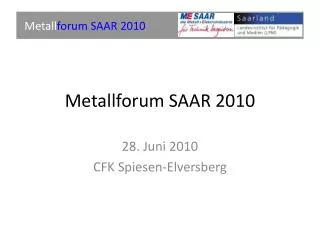 Metallforum SAAR 2010
