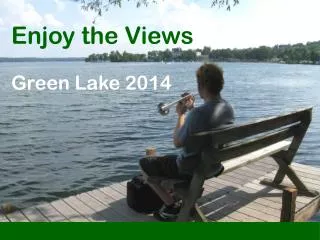 Enjoy the Views Green Lake 2014