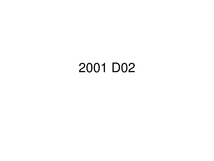 2001 d02