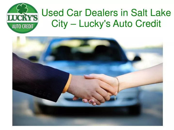 used car dealers in salt lake city lucky s auto credit