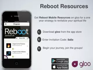 Get Reboot Mobile Resources on gloo for a one year strategy to revitalize your spiritual life