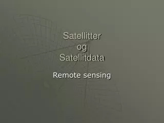 Satellitter og Satellitdata