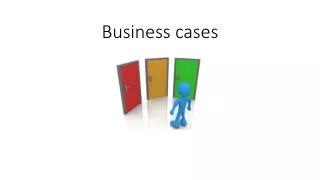 business cases