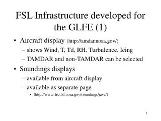 FSL Infrastructure developed for the GLFE (1)