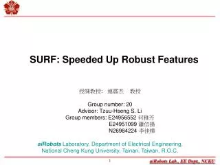 SURF: Speeded Up Robust Features