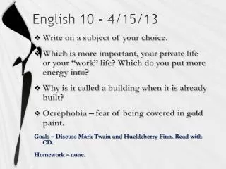 English 10 - 4/15/13