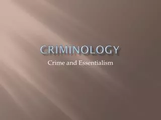 CRIMINOLOGY