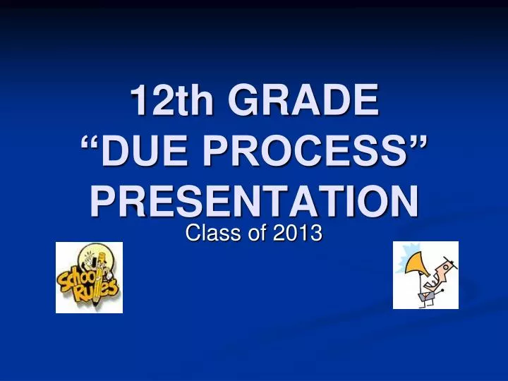 12th grade due process presentation