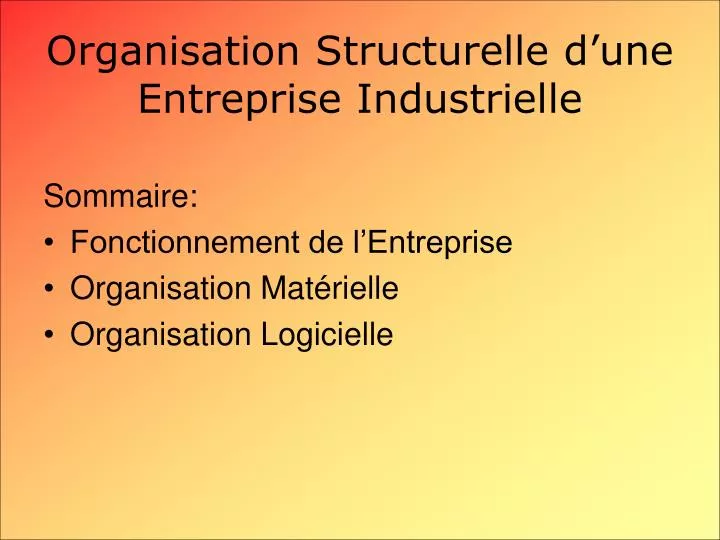 organisation structurelle d une entreprise industrielle