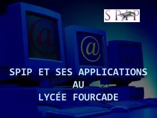 spip et ses applications au lyc e fourcade