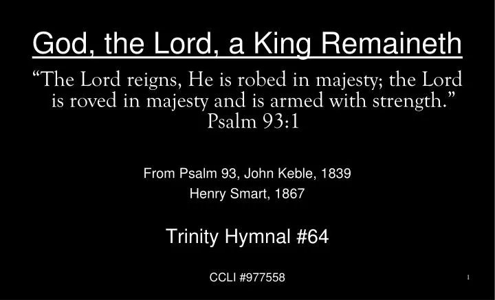 god the lord a king remaineth