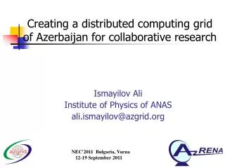Creating a distributed computing grid of Azerbaijan for collaborative research