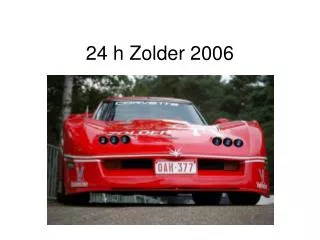 24 h zolder 2006