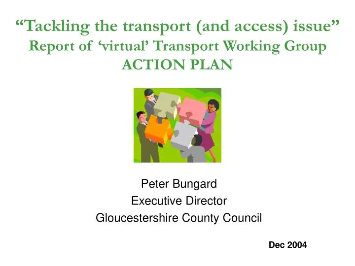 tackling the transport and access issue report of virtual transport working group action plan