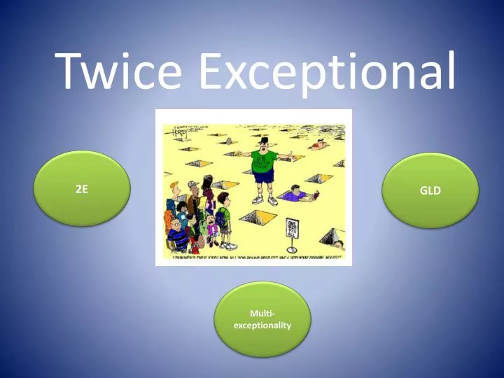 twice exceptional
