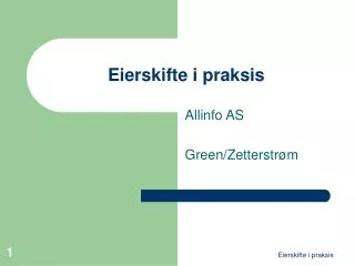 eierskifte i praksis