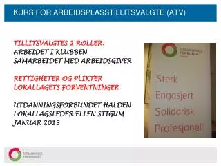 KURS FOR ARBEIDSPLASSTILLITSVALGTE (ATV)