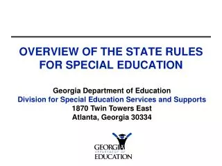 OVERVIEW OF THE STATE RULES FOR SPECIAL EDUCATION