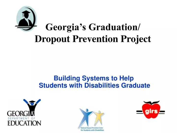 georgia s graduation dropout prevention project