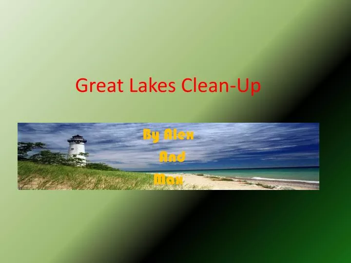great lakes clean up