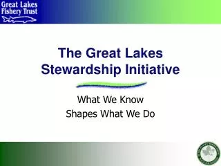 The Great Lakes Stewardship Initiative