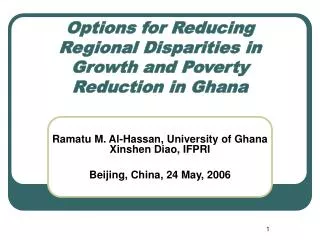 Options for Reducing Regional Disparities in Growth and Poverty Reduction in Ghana