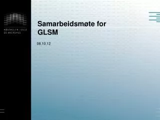 samarbeidsm te for glsm